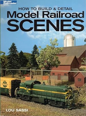 Bild des Verkufers fr How to Build & Detail Model Railroad Scenes zum Verkauf von Kenneth Mallory Bookseller ABAA