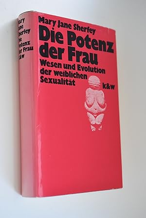 Bild des Verkufers fr Die Potenz der Frau : Wesen und Evolution der weiblichen Sexualitt [Aus d. Amerikan. von Eva Bornemann] zum Verkauf von Antiquariat Biebusch