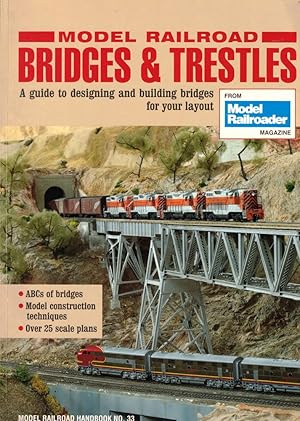 Bild des Verkufers fr Model Railroad Bridges & Trestles: A Guide to Designing and Building Bridges for Your Layout zum Verkauf von Kenneth Mallory Bookseller ABAA