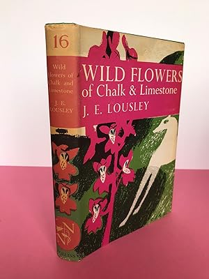 Image du vendeur pour New Naturalist No. 16 WILD FLOWERS OF CHALK & LIMESTONE. mis en vente par LOE BOOKS