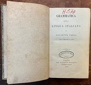 Seller image for Grammatica della lingua italiana di Giuseppe Paria della Compagnia di Ges for sale by Libreria Il Morto da Feltre