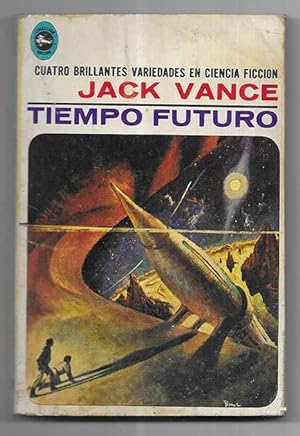 Tiempo Futuro. Col. Halcon 1967