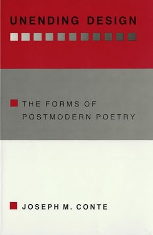 Bild des Verkufers fr Unending Design : The Forms of Postmodern Poetry zum Verkauf von GreatBookPrices