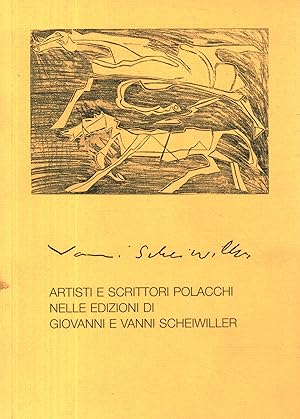 Bild des Verk�ufers f�r Artisti e scrittori polacchi nelle edizioni di Giovanni e Vanni Scheiwiller (1925-1997) zum Verkauf von Di Mano in Mano Soc. Coop