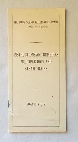 Seller image for Instructions and Remedies Covering Electrical Failures on Multiple Unit Trains and Air Brake Failures on MU and Steam Trains: Long Island Railroad Company Form E. S. C. 2, Issue Date June 1, 1954) for sale by Braintree Book Rack