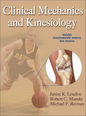 Image du vendeur pour Clinical Mechanics and Kinesiology mis en vente par GreatBookPrices