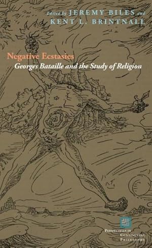 Immagine del venditore per Negative Ecstasies : Georges Bataille and the Study of Religion venduto da GreatBookPricesUK