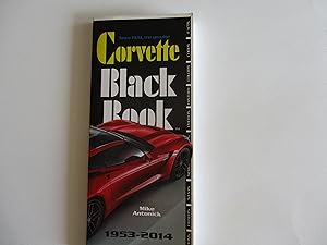 Bild des Verkufers fr Corvette Black Book 1953-2014 zum Verkauf von Leilani's Books