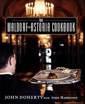 Bild des Verkufers fr The Waldorf-Astoria Cookbook zum Verkauf von WeBuyBooks