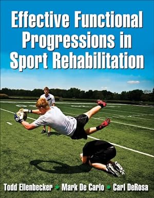 Bild des Verkufers fr Effective Functional Progressions in Sport Rehabilitation zum Verkauf von GreatBookPrices