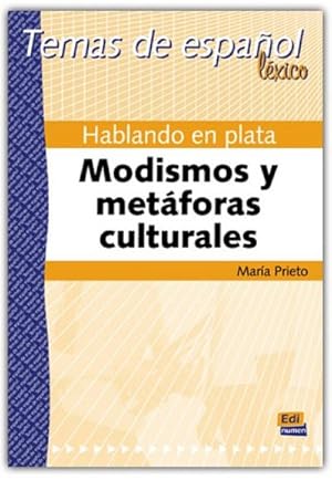 Seller image for Temas de Espaol Lxico. Hablando En Plata. Modismos Y Metforas Culturales for sale by Smartbuy