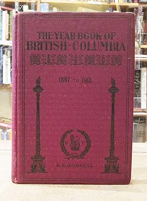 The Year Book of British Columbia 1897 to 1901
