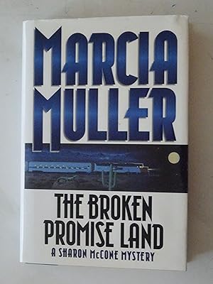 Seller image for The Broken Promise Land: A Sharon McCone Mystery for sale by Powdersmoke Pulps