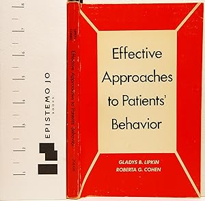 Imagen del vendedor de Effective Approaches to Patients' Behavior a la venta por Epistemo Jo Books