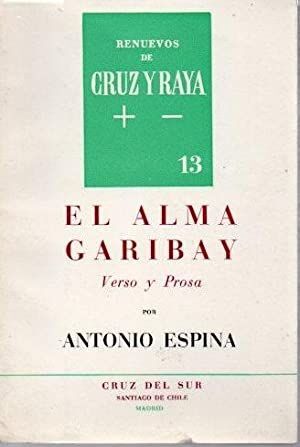 Imagen del vendedor de EL ALMA GARIBAY. VERSO Y PROSA a la venta por Antrtica