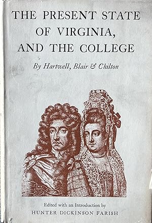 Image du vendeur pour The Present State of Virginia, and the College mis en vente par 32.1  Rare Books + Ephemera, IOBA, ESA