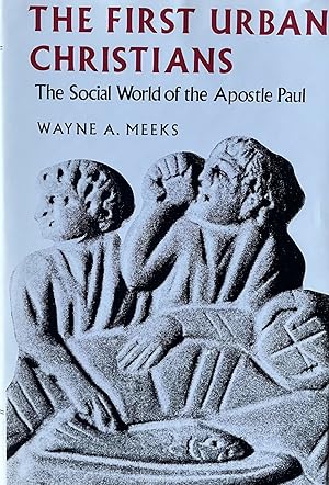 Bild des Verkufers fr The First Urban Christians: The Social World of the Apostle Paul zum Verkauf von 32.1  Rare Books + Ephemera, IOBA, ESA