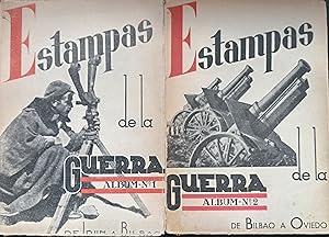 ESTAMPAS DE LA GUERRA. Albúm 1: De Irún a Bilbao. Albúm 2: De Bilbao a Oviedo.