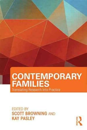 Bild des Verkufers fr Contemporary Families : Translating Research into Practice zum Verkauf von GreatBookPrices