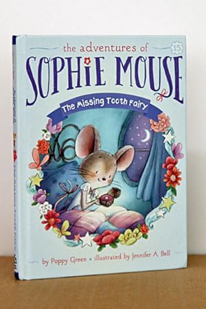 Seller image for The Missing Tooth Fairy (15) (The Adventures of Sophie Mouse) for sale by Beaver Bridge Books