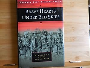 Seller image for Brave Hearts Under Red Skies for sale by Horton Colbert