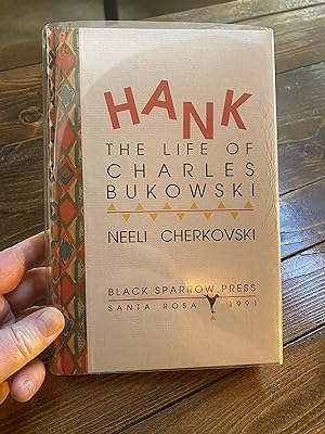 Bild des Verkufers fr Hank the Life of Charles Bukowski zum Verkauf von Hulme Fine Books