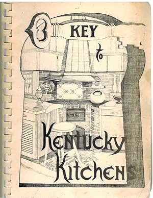 Bild des Verkufers fr KEY TO KENTUCKY KITCHENS zum Verkauf von The Avocado Pit