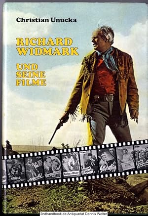 Richard Widmark und seine Filme : ein filmographischer Bildband