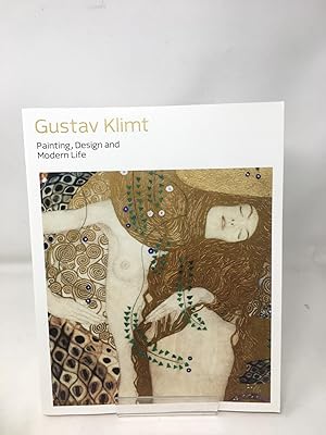 Image du vendeur pour Gustav Klimt: Painting, Design and Modern Life mis en vente par Cambridge Recycled Books