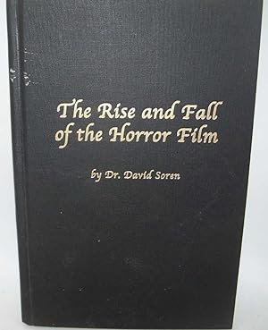Seller image for The Rise and Fall of the Horror Film for sale by Easy Chair Books