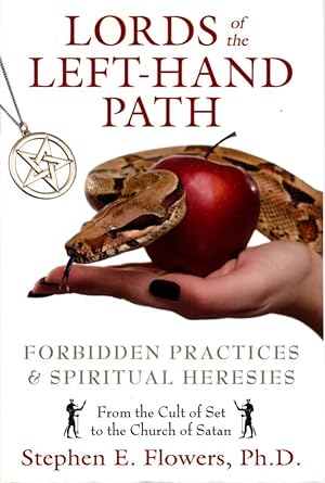 Image du vendeur pour LORDS OF THE LEFT-HAND PATH: Forbidden Practices & Spiritual Heresies mis en vente par By The Way Books