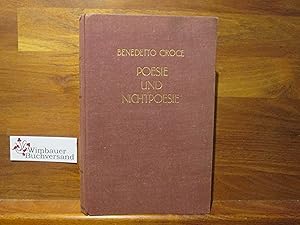 Imagen del vendedor de Poesie und Nichtpoesie : Bemerkungen ber d. europische Literatur d. 19. Jh. Benedetto Croce. Ins Deutsche bertr. von Julius Schlosser / Amalthea-Bcherei ; Bd. 46/47 a la venta por Antiquariat im Kaiserviertel | Wimbauer Buchversand