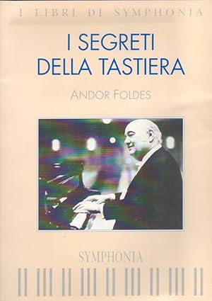 Seller image for I segreti della tastiera (Italiano) I libri die Symphonia 3 / Traduzione di Paolo Raddi for sale by Versandantiquariat Nussbaum