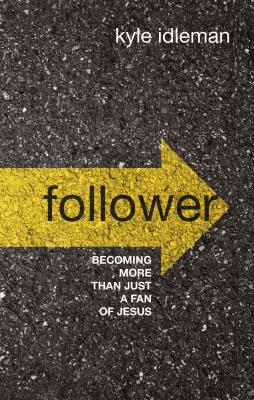 Immagine del venditore per Follower: Becoming More Than Just a Fan of Jesus (Hardback or Cased Book) venduto da BargainBookStores