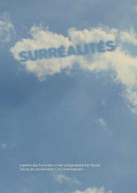 Seller image for Surralits: Aspekte des Surrealen in der zeitgenssischen Kunst / Traces du surrel dans l`art contemporain for sale by BuchKunst-Usedom / Kunsthalle
