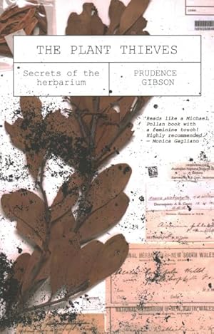 Imagen del vendedor de Plant Thieves : Secrets of the Herbarium a la venta por GreatBookPrices