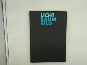 Seller image for Licht, Raum, Bild. for sale by Das Buchregal GmbH