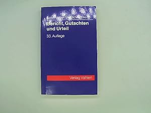 Seller image for Bericht, Gutachten und Urteil. 33. Auflage for sale by Das Buchregal GmbH