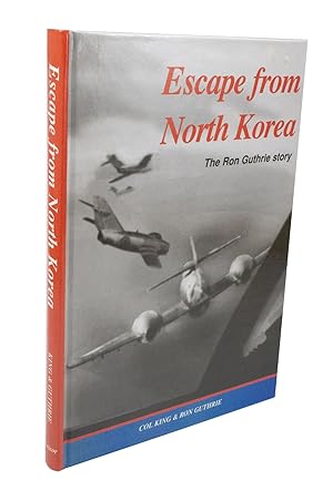 Escape From North Korea The Ron Guthrie Story
