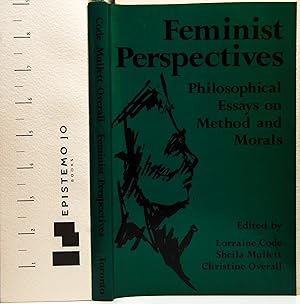 Image du vendeur pour Feminist Perspectives: Philosophical Essays on Method and Morals mis en vente par Epistemo Jo Books