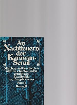An Nachtfeuern der Karawan-Serail; Teil: Bd. 1.