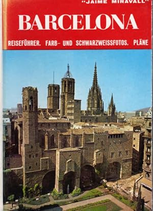 Seller image for Barcelona. Jaime Miravall. [Dt. bers v. Juliane Wuttig] / Andar y ver for sale by Schrmann und Kiewning GbR