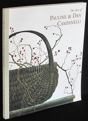 Seller image for The Art of Pauline & Dan Campanelli for sale by Washington Square Autographed Books