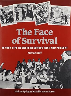 Bild des Verkufers fr The Face Of Survival: Jewish Life in Eastern Europe Past and Present zum Verkauf von WeBuyBooks