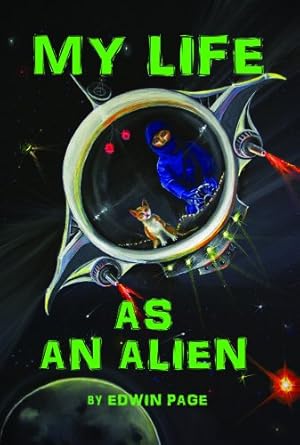 Bild des Verkufers fr My Life as an Alien zum Verkauf von WeBuyBooks