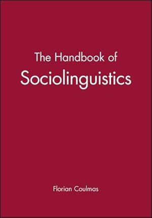 Immagine del venditore per The Handbook of Sociolinguistics (Blackwell Handbooks in Linguistics) venduto da WeBuyBooks