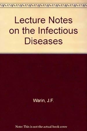 Bild des Verkufers fr Lecture Notes on the Infectious Diseases zum Verkauf von WeBuyBooks