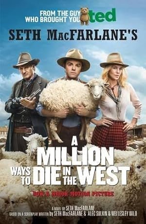 Bild des Verkufers fr A Million Ways to Die in the West zum Verkauf von WeBuyBooks