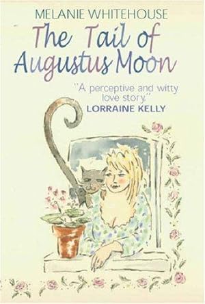 Seller image for The Tail of Augustus Moon for sale by WeBuyBooks