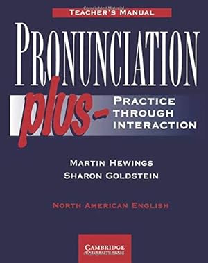 Imagen del vendedor de Pronunciation Plus: Practice through Interaction a la venta por WeBuyBooks